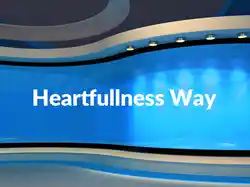 Heartfullness Way