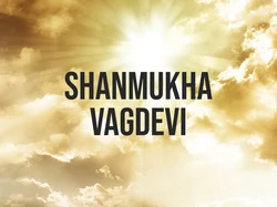 Shanmukha Vagdevi
