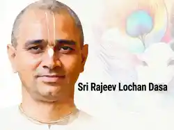 Sri Rajeev Lochan Dasa