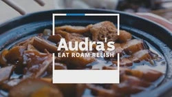 Audra's Eat, Roam, Relish