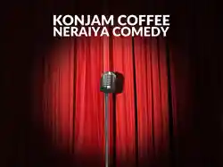 Konjam Coffee Neraiya Comedy