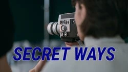 Secret Ways