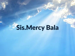 Sis.Mercy Bala