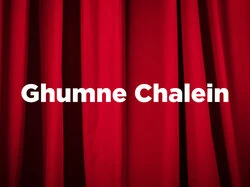 Ghumne Chalein