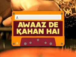 Awaaz De Kahan Hai