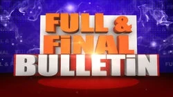 Full & Final Bulletin