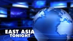 East Asia Tonight