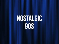 Nostalgic 90s