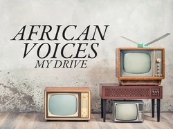 African Voices: My Drive