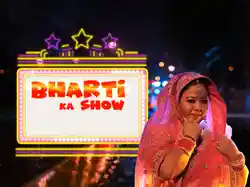 Bharti Ka Show
