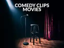 Comedy Clips Movies