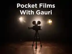 Pocket Films With Gauri
