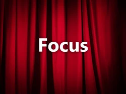 Focus