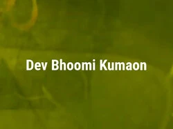 Dev Bhoomi Kumaon