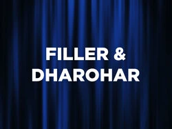 Filler & Dharohar