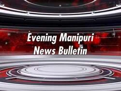 Evening Manipuri News Bulletin