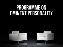 Programme On Eminent Personality