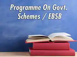 Programme On Govt. Schemes / EBSB