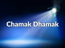 Chamak Dhamak