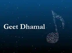 Geet Dhamal