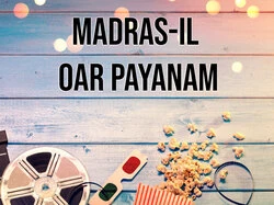 Madras-Il Oar Payanam