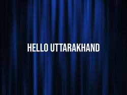 Hello Uttarakhand