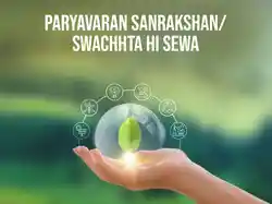 Paryavaran Sanrakshan/Swachhta Hi Sewa