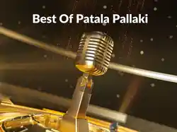 Best Of Patala Pallaki