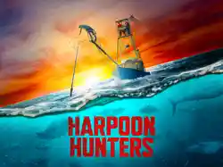 Like Father, Like Son; Harpoon Hunters