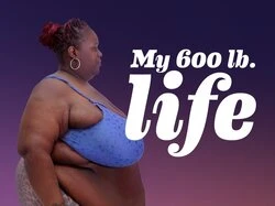 My 600-Lb. Life