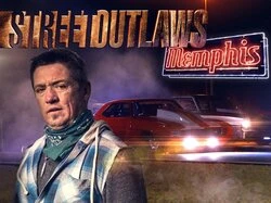 Street Outlaws: Memphis