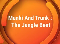 Munki And Trunk : The Jungle Beat
