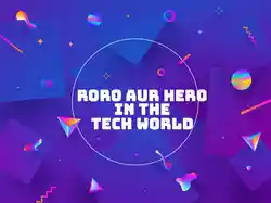 Roro Aur Hero In The Tech World