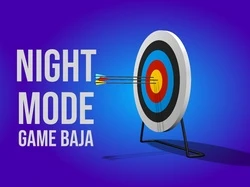 NIGHT MODE : Game Baja