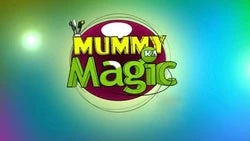Mummy Ka Magic