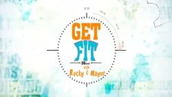 Get Fit With Rocky and Mayur