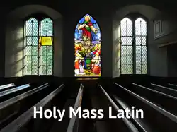 Holy Mass Latin