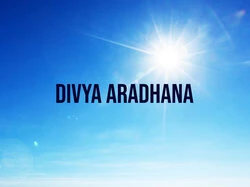 Divya Aradhana