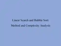 Linear Search And Bubble Sort: Method And Complexity Analysis