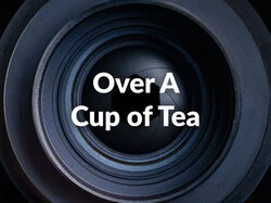 Over A Cup Of Tea