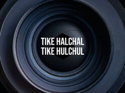 Tike Halchal Tike Hulchul