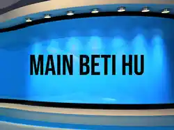 Main Beti Hu