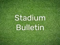 Stadium Bulletin