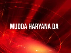 Mudda Haryana Da