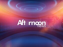 Afternoon News