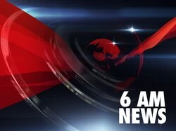 6 AM News