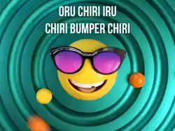 Oru Chiri Iru Chiri Bumper Chiri
