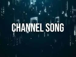 Channel Song