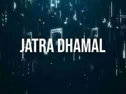 Jatra Dhamal