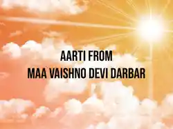 Aarti From Maa Vaishno Devi Darbar